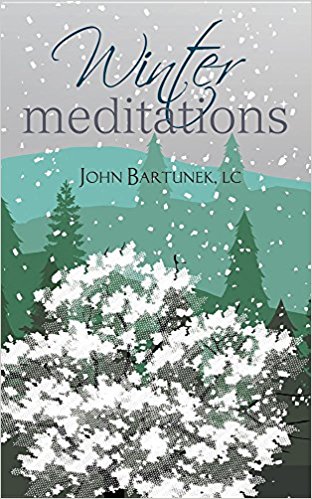 Winter Meditations Fr. John Bartunek, LC